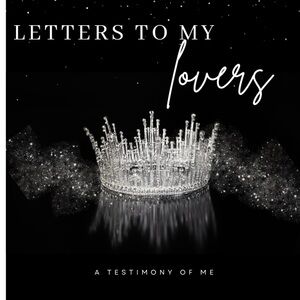 Letters to My Lovers